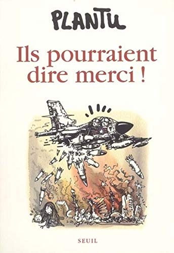 Stock image for Ils pourraient dire merci ! for sale by books-livres11.com