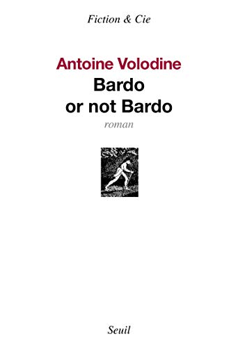 9782020628549: Bardo or not Bardo (Fiction et Cie)