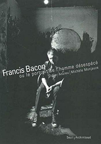 Imagen de archivo de Francis Bacon ou le Portrait de l'homme dsespc a la venta por Ammareal