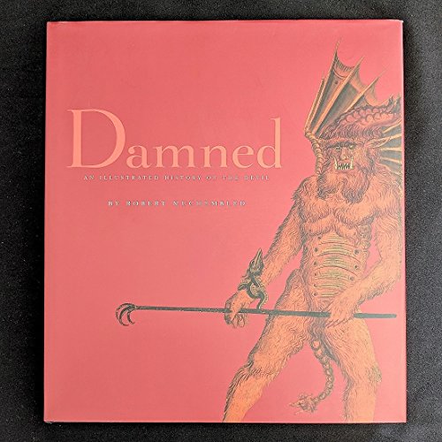 Stock image for Damned: An Illustrated History of the Devil for sale by Books of the Smoky Mountains