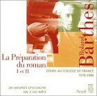 9782020630047: La Prparation du roman I et II : Cours au collge de France, 1978-1980 (coffret 2 CD)