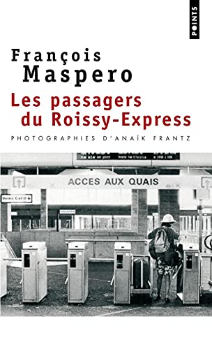 Stock image for Les passagers du Roissy-Express (Points documents) for sale by WorldofBooks