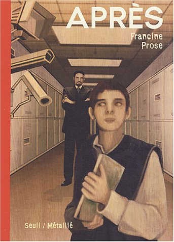 AprÃ¨s (French Edition) (9782020632454) by Francine Prose