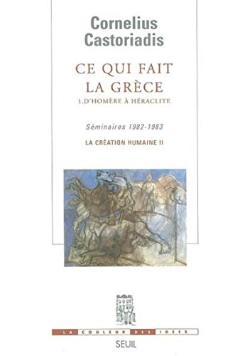 Beispielbild fr Ce qui fait la Grce zum Verkauf von Chapitre.com : livres et presse ancienne