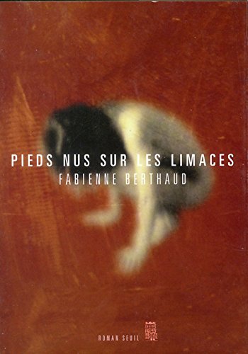 9782020632843: Pieds nus sur les limaces