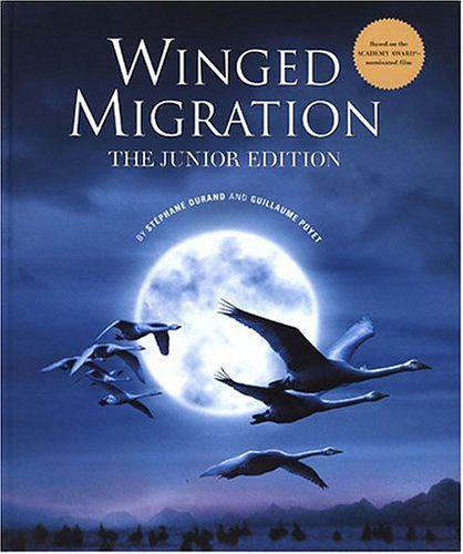 Stock image for Winged Migration: The Junior Edition for sale by HPB-Ruby