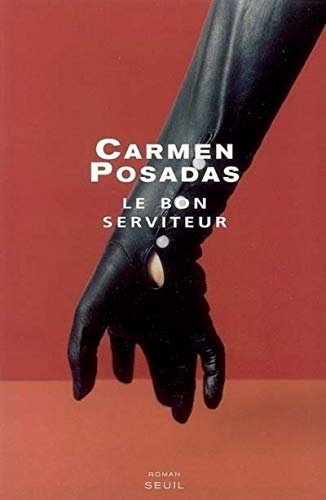 Le Bon Serviteur (9782020638425) by Posadas, Carmen De