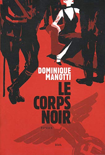 Beispielbild fr Le Corps noir zum Verkauf von Ammareal