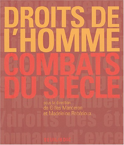 Beispielbild fr Droits de l'homme : Combats du sicle zum Verkauf von Ammareal