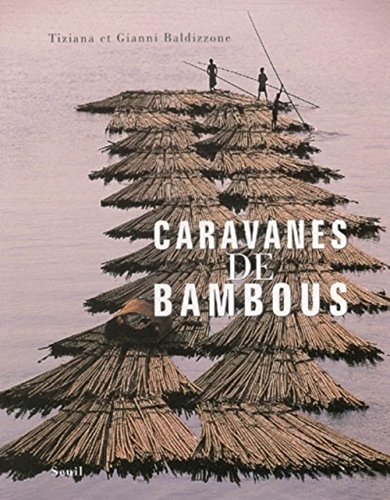 Beispielbild fr Caravanes de bambous zum Verkauf von Ammareal