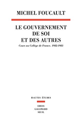 9782020658690: Le Gouvernement de soi et des autres, tome 1: Cours au Collge de France. 1982-1983