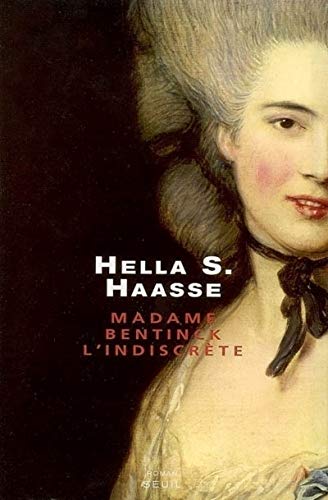 Madame Bentinck, l'indiscrÃ¨te (9782020662109) by Haasse, Hella S.