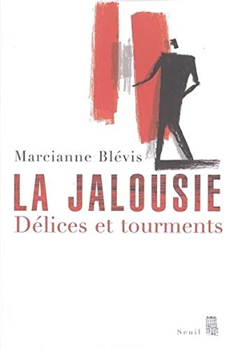 9782020662253: La Jalousie. Dlices et tourments