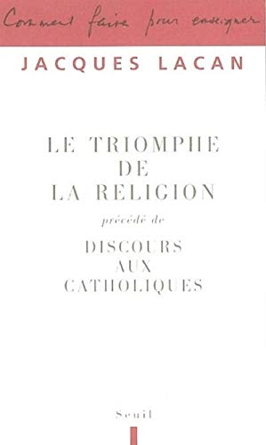 9782020663410: Le Triomphe de la religion. Prcd de : Discours aux catholiques (Paradoxes de Lacan)