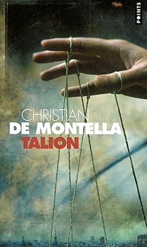 Beispielbild fr Talion : Le Mont -Cristo d'aujourd'hui Montella, Christian de zum Verkauf von LIVREAUTRESORSAS