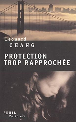 9782020668279: Protection trop rapproche (Seuil Policier Thriller)