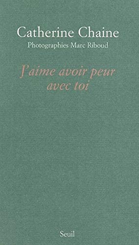 Stock image for J'aime avoir peur avec toi for sale by Ammareal