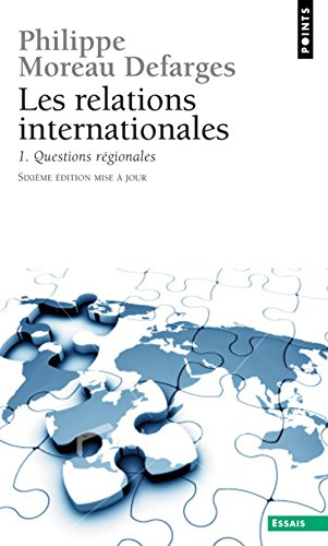 Beispielbild fr Relations internationales : Tome 1 : Questions rgionales zum Verkauf von Ammareal