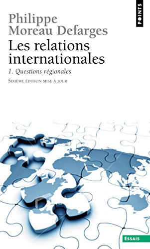 Stock image for Relations internationales : Tome 1 : Questions rgionales for sale by Ammareal