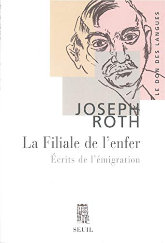 Stock image for La Filiale de l'enfer: Ecrits de l' migration for sale by WorldofBooks