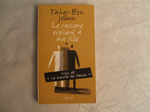 Le Racisme Explique a Ma Fille (French Edition) - Tahar Ben Jelloun