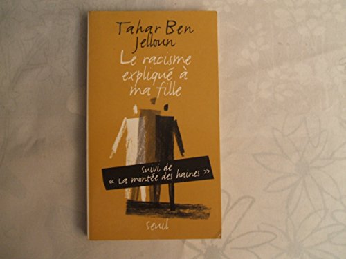 Stock image for Le Racisme Explique a Ma Fille (French Edition) for sale by ThriftBooks-Atlanta