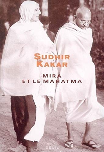Stock image for Mira et le Mahatma Kakar, Sudhir for sale by LIVREAUTRESORSAS