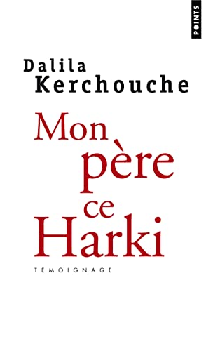 Stock image for Mon p�re, ce harki (Points documents) (French Edition) for sale by Project HOME Books