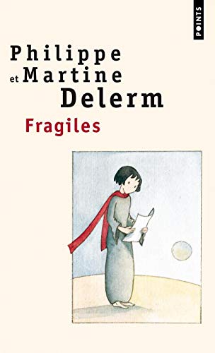 Stock image for Fragiles (French Edition) for sale by Webster's Bookstore Cafe, Inc.