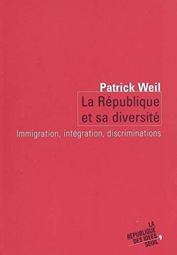 Beispielbild fr La rpublique et sa diversit : Immigration, intgration, discrimination zum Verkauf von medimops