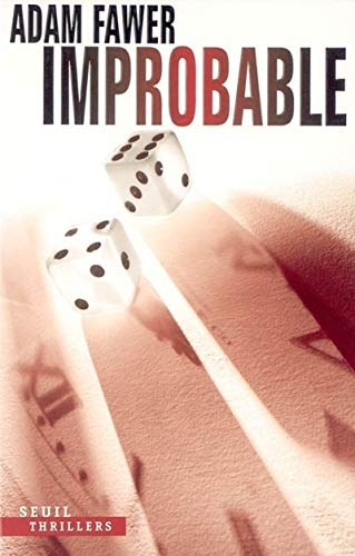 9782020693851: Improbable (Seuil Policier Thriller)