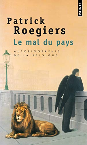 9782020787512: Le mal du pays: Autobiographie de la Belgique