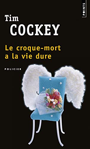 Stock image for Le croque-mort a la vie dure (French Edition) for sale by Better World Books