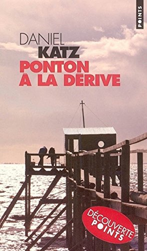 Beispielbild fr Ponton  la drive zum Verkauf von Ammareal