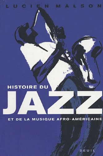 Beispielbild fr Histoire du Jazz et de la Musique Afro-Amricaine zum Verkauf von medimops