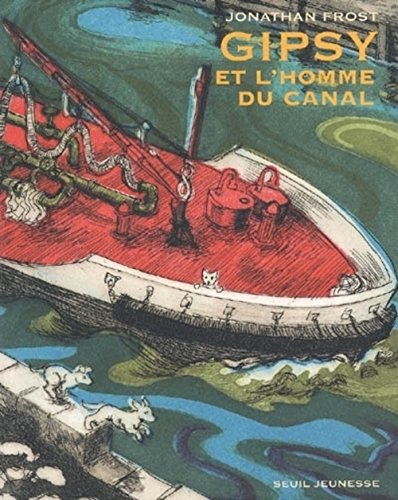 Imagen de archivo de Gipsy et l'homme du canal a la venta por Ammareal