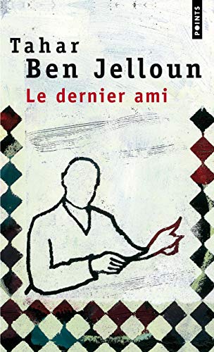 Stock image for Le Dernier ami (Points) (French Edition) for sale by SecondSale