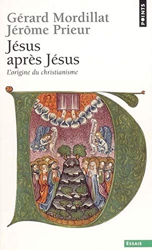 Beispielbild fr Jsus aprs Jsus : L'origine du christianisme zum Verkauf von medimops