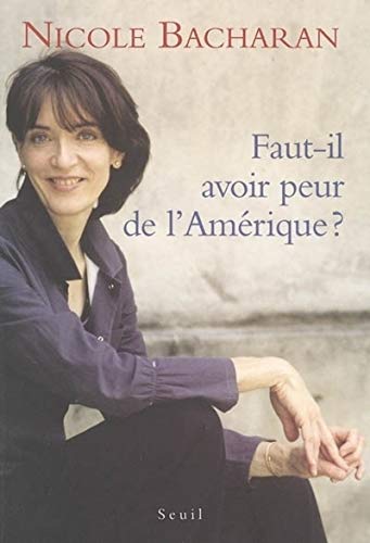 Beispielbild fr Faut-il avoir peur de l'Amrique ? zum Verkauf von Librairie Th  la page