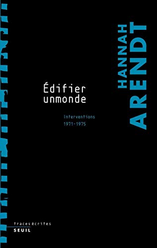 9782020803021: ''Edifier un monde''. Interventions (1971-1975)