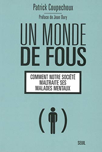 Un monde de fous (9782020812542) by Coupechoux, Patrick