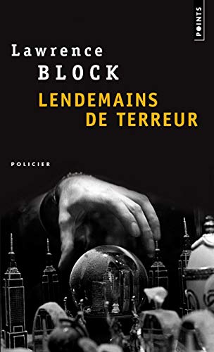 Lendemains de Terreur (French Edition) (9782020813532) by Block, Lawrence