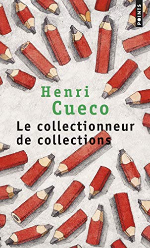 Stock image for Le Collectionneur de collections for sale by Ammareal
