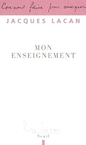 9782020816861: Mon enseignement (Paradoxes de Lacan)