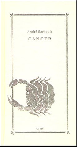 Stock image for Cancer (22 juin-22 juillet), Signes du zodiaque for sale by GF Books, Inc.
