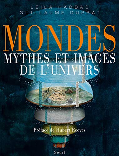 Imagen de archivo de Mondes : Mythes Et Images De L'univers a la venta por RECYCLIVRE