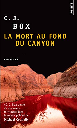 La Mort au fond du canyon (9782020837972) by Box, C. J.
