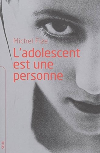 Stock image for L'adolescent est une personne for sale by A TOUT LIVRE