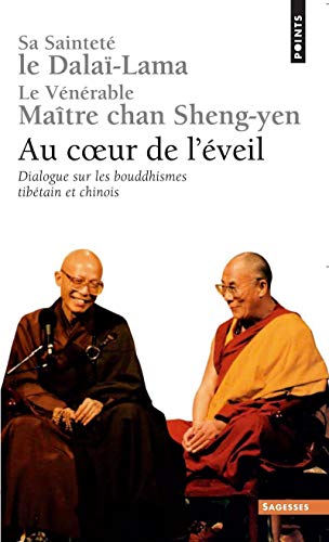 9782020848169: Au coeur de l'veil. Dialogue sur les bouddhismes tibtain et chinois (Points Sagesses)