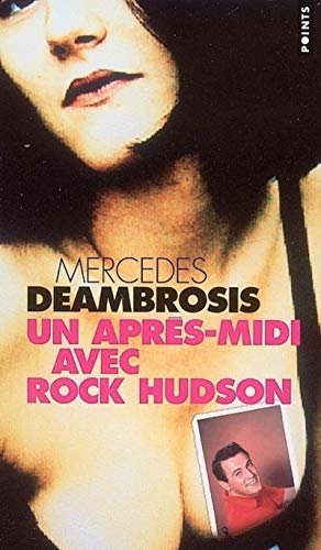 Beispielbild fr Un aprs-midi avec Rock Hudson zum Verkauf von Librairie Th  la page